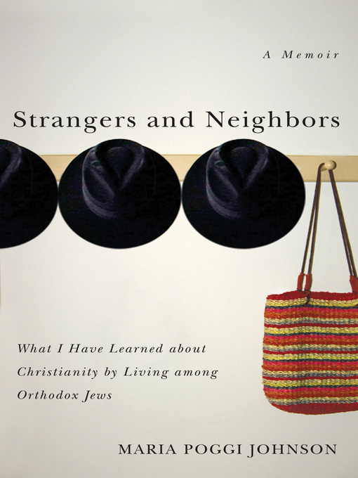 Title details for Strangers and Neighbors by Maria Poggi Johnson - Available